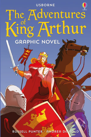 +10 ani - 9781474974073 Usborne Adventures of King Arthur Graphic Novel