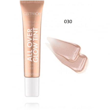 Iluminator - Iluminator lichid pentru obraz, ochi și buze 030 All Over Glow Tint Catrice 15 ml