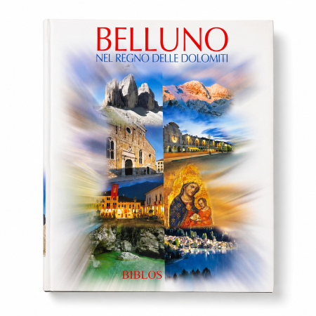 Jocuri & Divertisment - Album turistic Belluno și Frumusețea Munților Dolomiți, Italia, Editura Biblos 