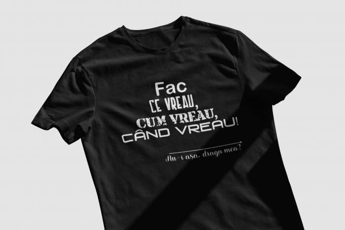 Tricou Fac Ce Vreau-Cooloryx [5]