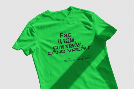 Tricou Fac Ce Vreau-Cooloryx [3]