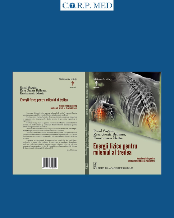 Energii fizice pentru mileniul al treilea. Model evolutiv pentru medicină fizică și de reabilitare [1]