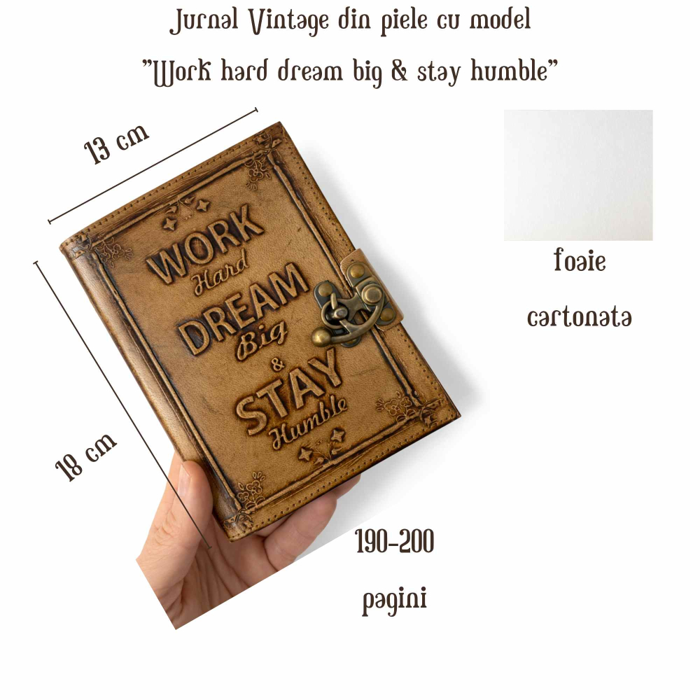 Jurnal Vintage din Piele – Work Hard Dream Big Stay Humble – 190-200 pagini cartonate [2]
