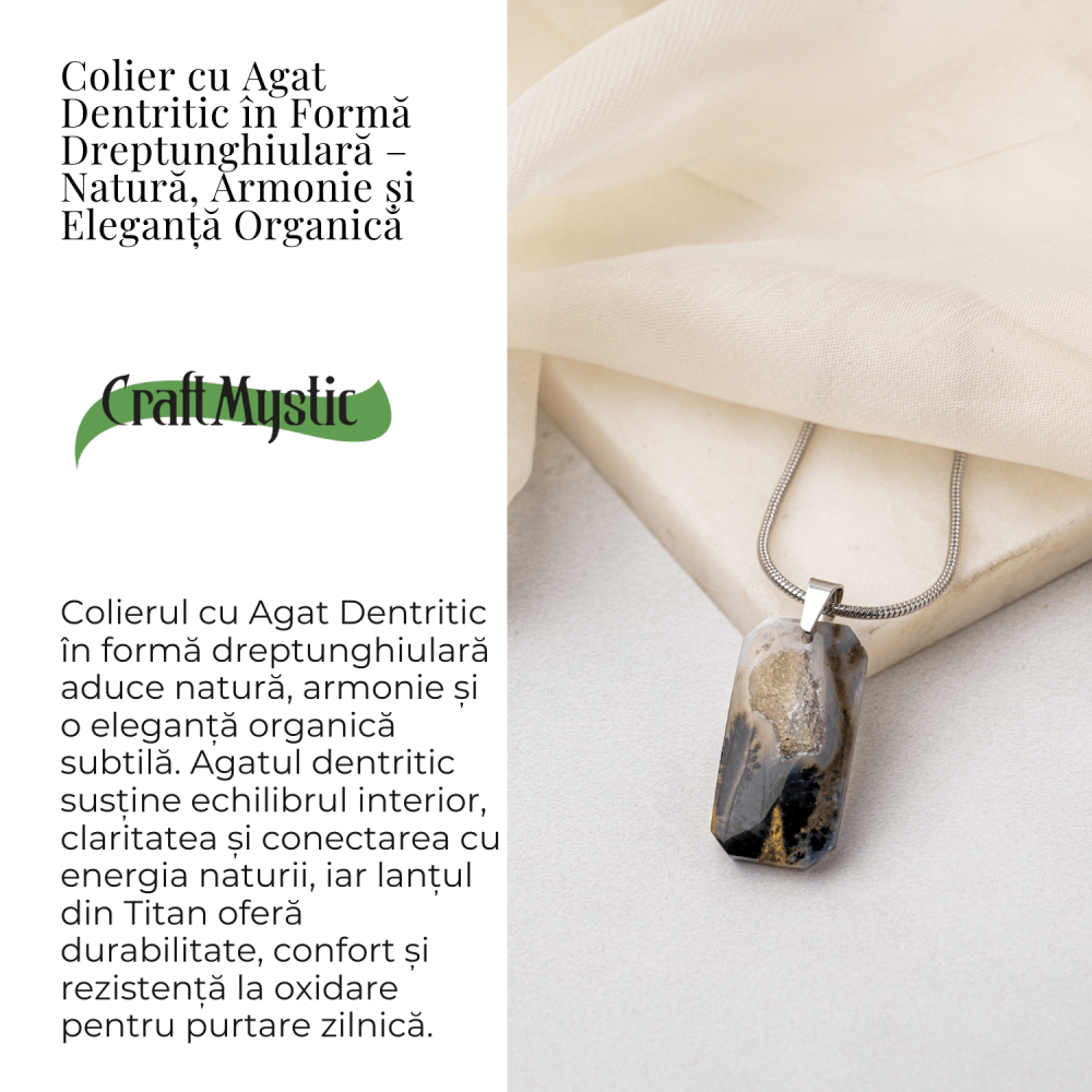 Colier Titanium cu Agat Dendritic Dreptunghiular – NaturA, Echilibru si Conexiune Interioara [3]