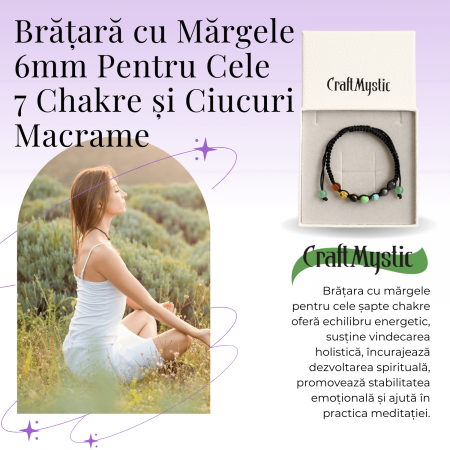 Bratara Handmade Reglabila cu Margele 6mm pentru Cele 7 Chakre si Ciucuri Macrame [3]