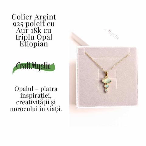 Creativitate si Bucurie de Viata – Colier inox si pandantiv argint 925 placat cu aur de18k si Triplu Opal Etiopian [2]