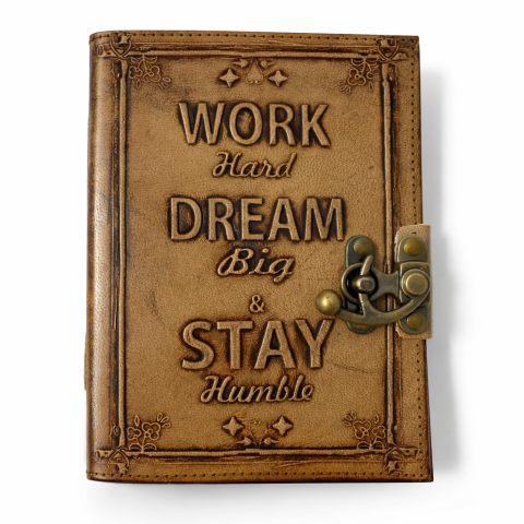 Jurnale din piele - Jurnal Vintage din Piele – Work Hard Dream Big Stay Humble – 190-200 pagini cartonate