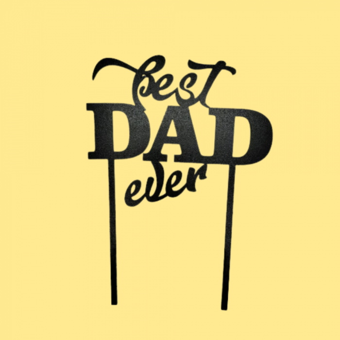 Topper din MDF Best Dad Ever [1]