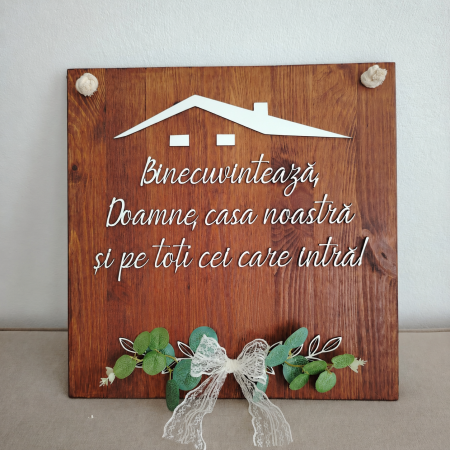 TABLOURI SI FOTOGRAVURA - Decoratiune din lemn Binecuvantarea Casei, 40x40cm