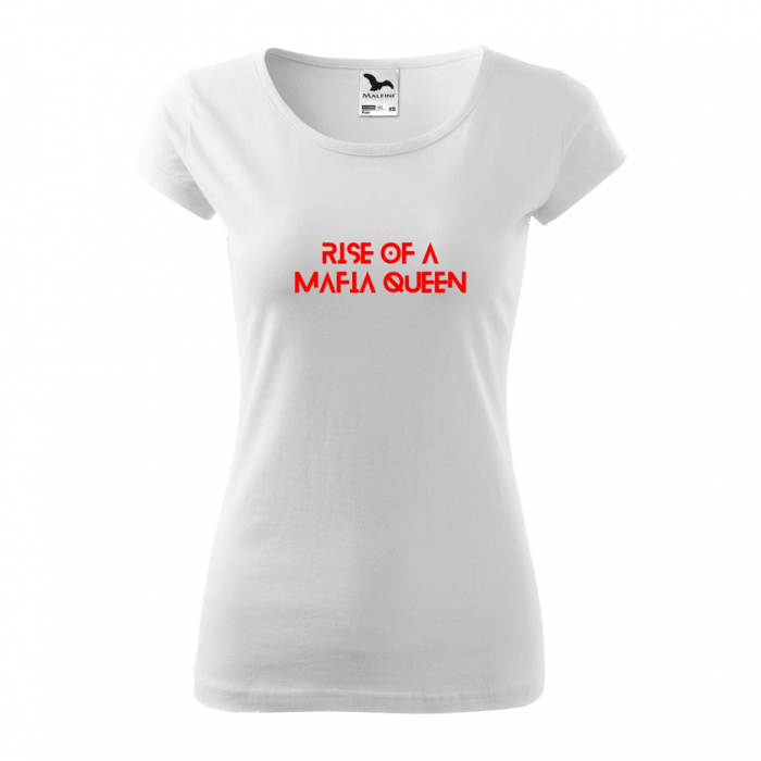 Tricou dama - RISE OF A MAFIA QUEEN [3]