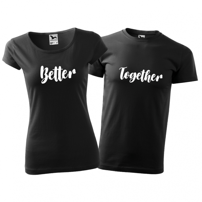 Tricouri cuplu - BETTER TOGETHER [2]