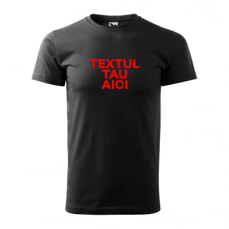 Tricou bărbat - TEXTUL TAU AICI [7]