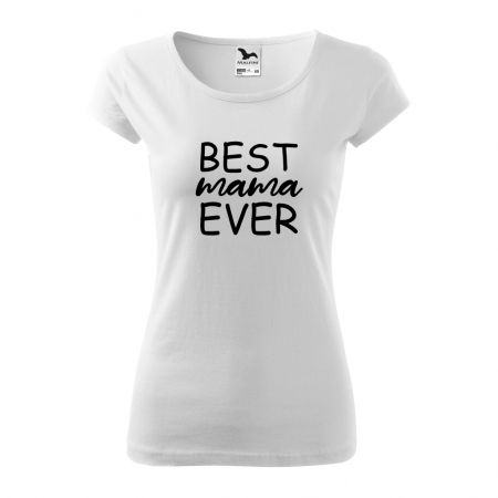 Tricou dama - BEST MAMA EVER [1]