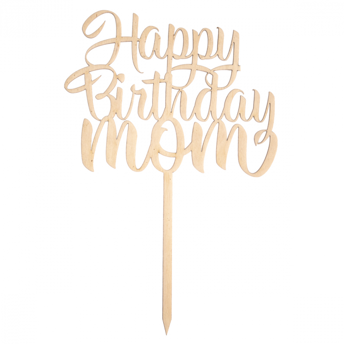 Cake Topper "Happy Birthday Mom" – Eleganța perfectă pentru aniversarea mamei tale - T01 [1]