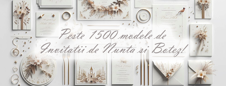 Invitatii de Nunta si Botez