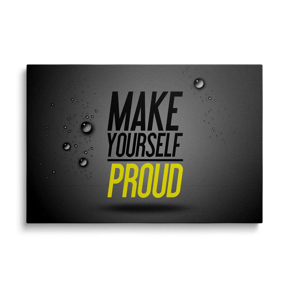 Tablou Canvas Fă-te Mândru [1]