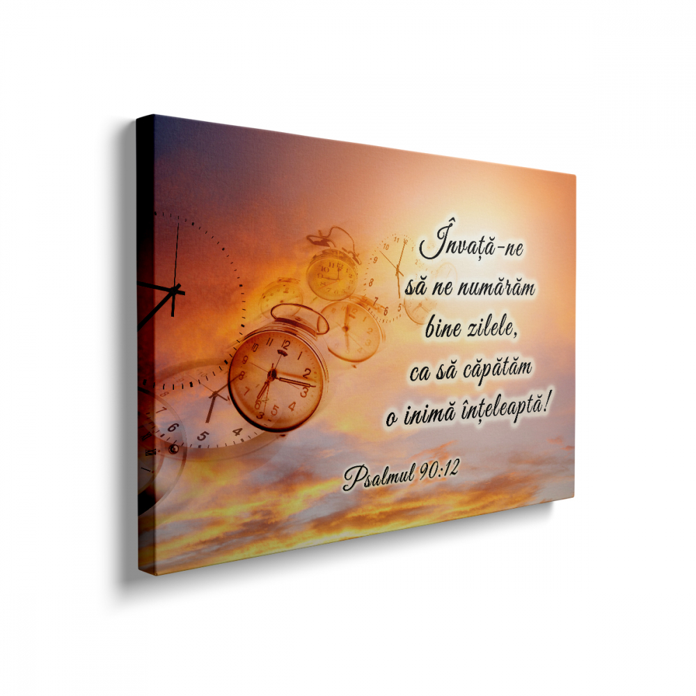 Tablou Canvas Învață-ne să ne numărăm bine zilele [2]
