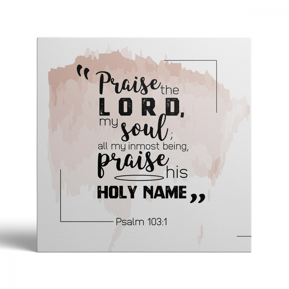 Tablou Canvas Praise The Lord [2]