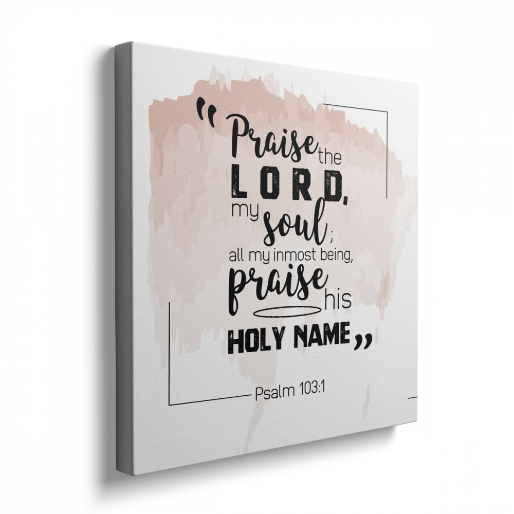 Tablou Canvas Praise The Lord [3]