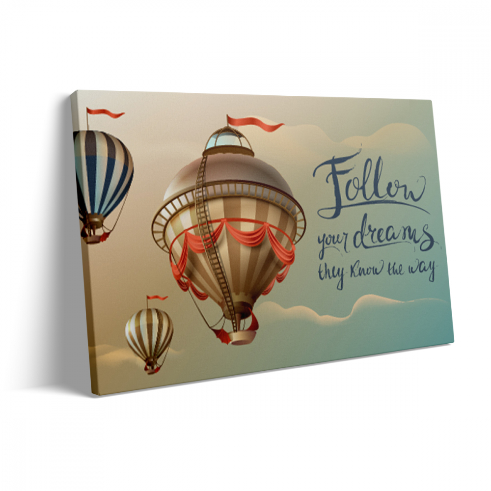 Tablou Canvas Urmează-ți Visele [3]