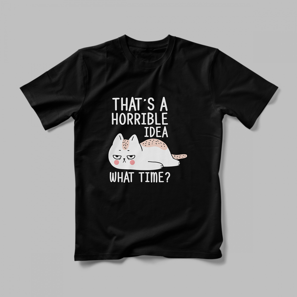 Tricou Personalizat Horrible Idea [2]