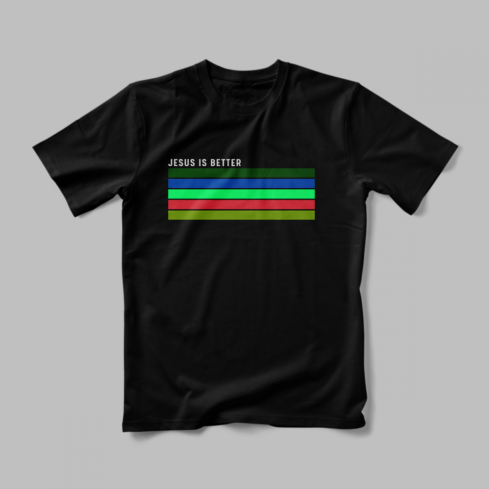 Tricou Personalizat Jesus Is Better 2 [2]