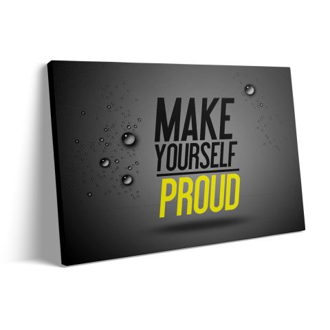 Tablou Canvas Fă-te Mândru [2]