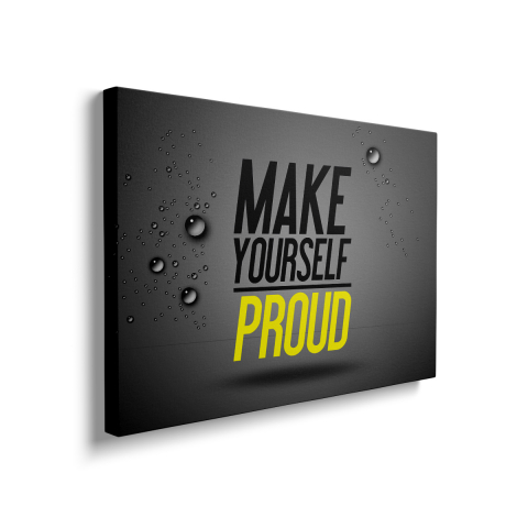 Tablou Canvas Fă-te Mândru [1]