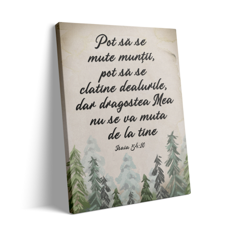 Tablou Canvas Pot sa se mute muntii [2]