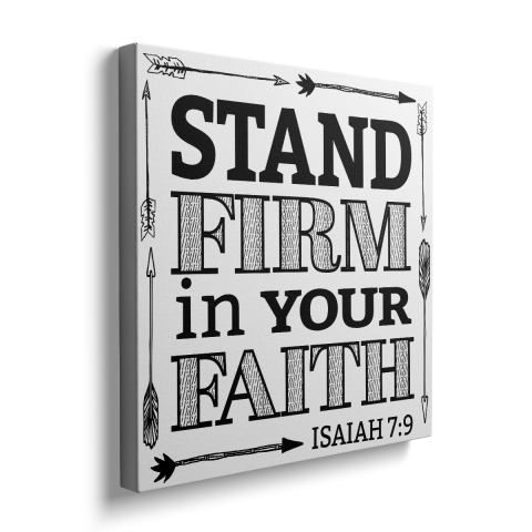 Tablou Canvas Satnd Firm in Your Fainth [2]