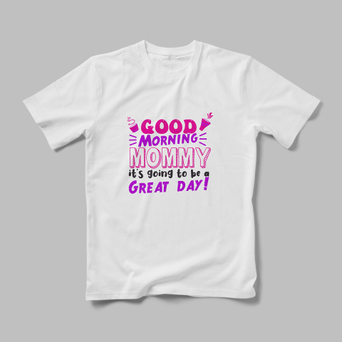 Tricouri Personalizate Mama - Tricou Personalizat Good Morninig