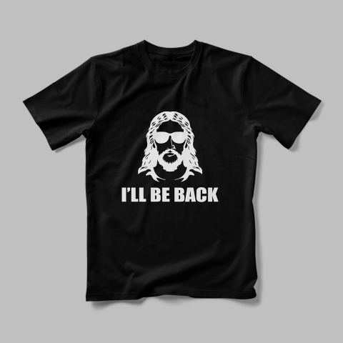 Tricou Personalizat  I`ll Be Back [1]