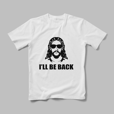 Tricouri Personalizate - Tricou Personalizat  I`ll Be Back