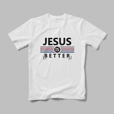 Tricouri Personalizate - Tricou Personalizat Jesus Is Better