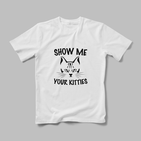 Tricouri Personalizate Pisici - Tricou Personalizat Show Me