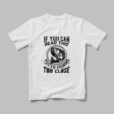 Tricouri Personalizate Hobby Pescuit - Tricou Personalizat Too Close