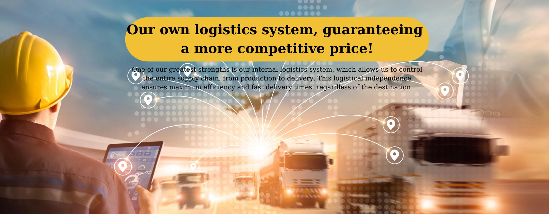 Sustainable partnerships through reliable logistics