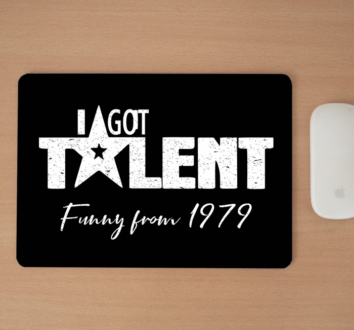 Mousepad cu mesaj aniversar, I Got Talent, Funny From [2]