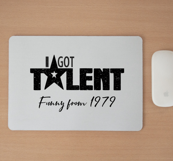 Mousepad cu mesaj aniversar, I Got Talent, Funny From [2]