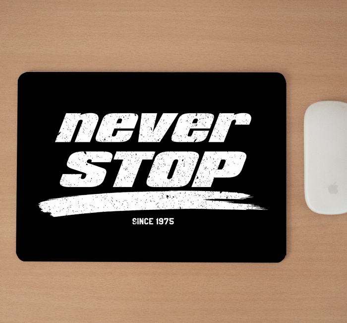 Mousepad cu mesaj aniversar, Never Stop [2]