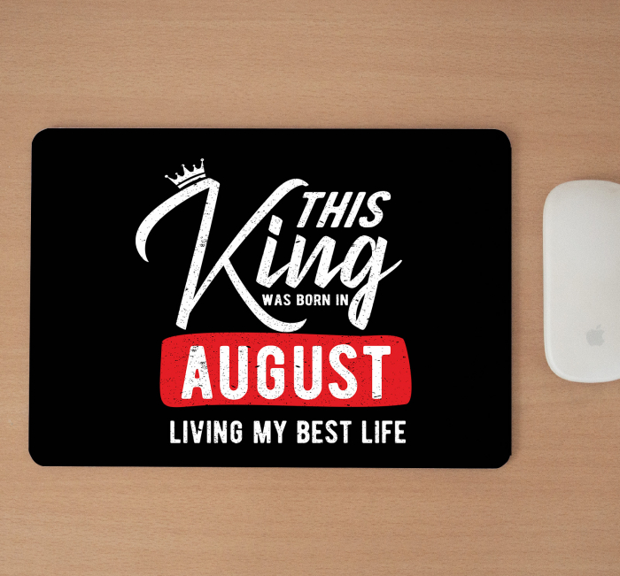 Mousepad cu mesaj aniversar, This King Was Born In [2]