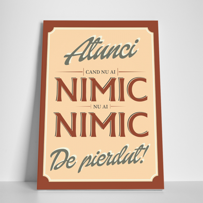 Tablou canvas motivational, Atunci cand nu ai nimic [3]