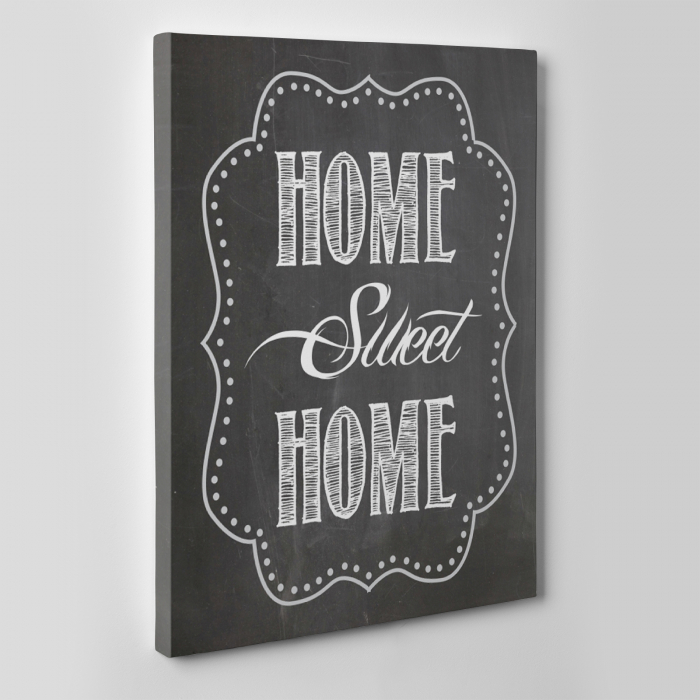 Tablou canvas motivational, Home Sweet Home [2]