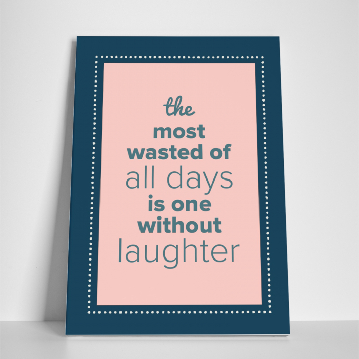 Tablou canvas motivational, The most wasted days [3]