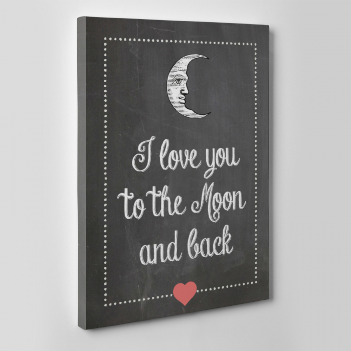 Tablou canvas motivational, To the moon and back [2]