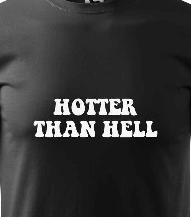 Tricou alb/negru cu mesaj, Hotter Than Hell [2]