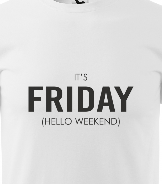 Tricou alb/negru cu mesaj, Its Friday. Hello Weekend [2]