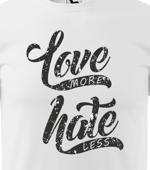 Tricou alb/negru cu mesaj, Love More, Hate Less [2]