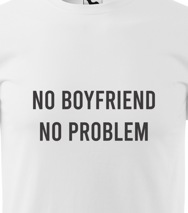 Tricou alb/negru cu mesaj, NO Boyfriend. NO Problem [2]