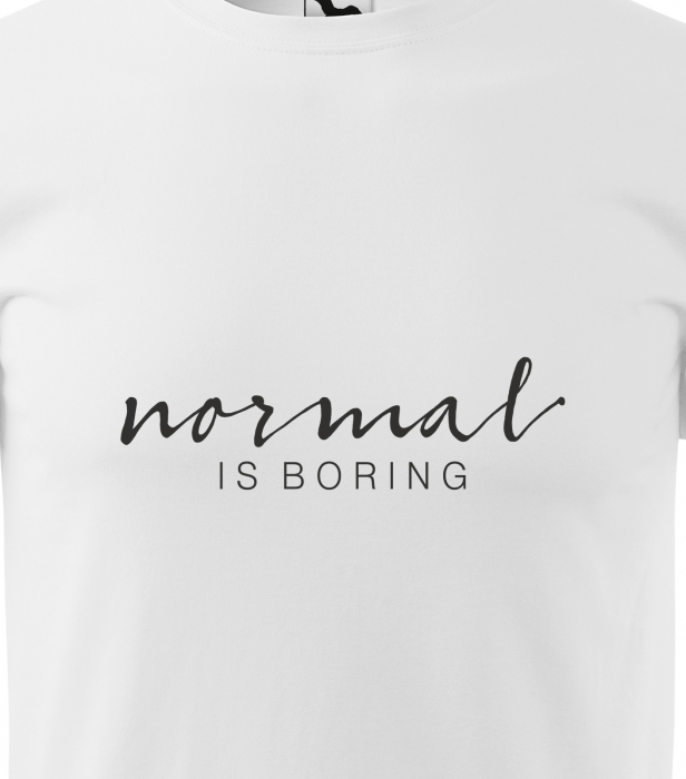 Tricou alb/negru cu mesaj, Normal is Boring [2]